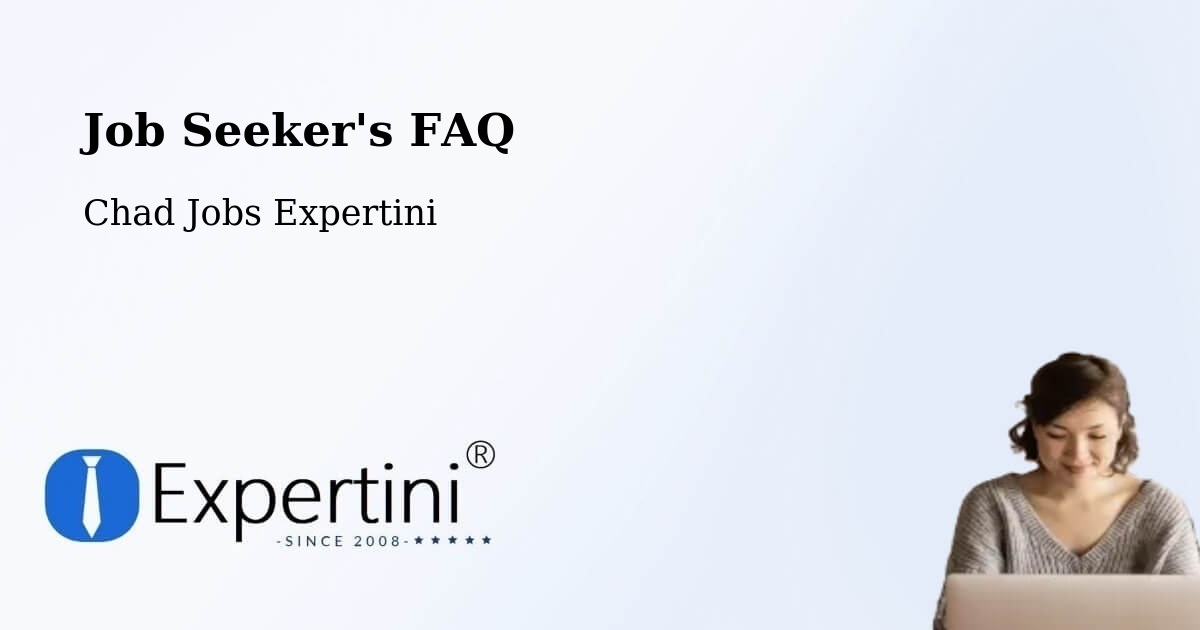 Job Seeker FAQ – Gaoui - Chad Jobs Expertini