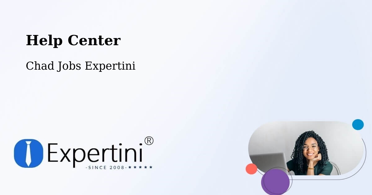 Help Center – Gaoui - Chad Jobs Expertini